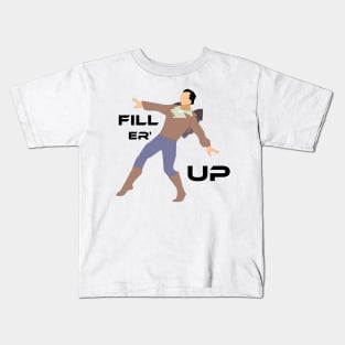 Fill er' Up Kids T-Shirt